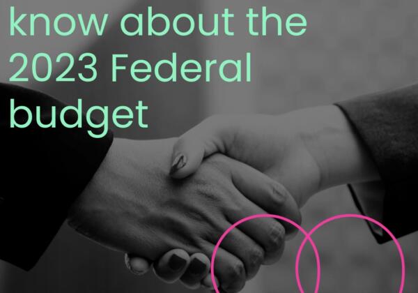 What HR needs to know about the 2023 Federal Budget.